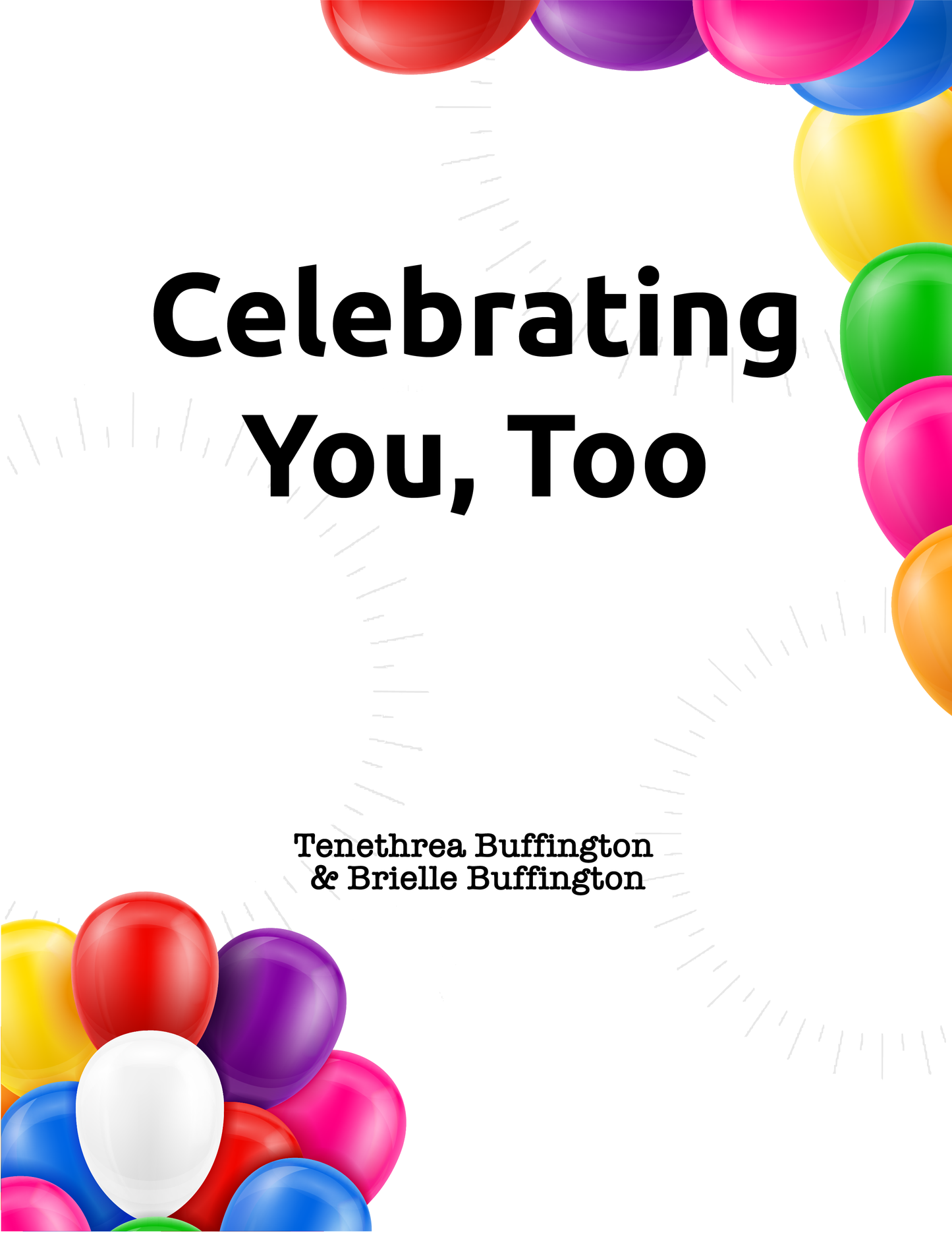 Celebrating You Too - 45 Day Affirmation Journal for Children